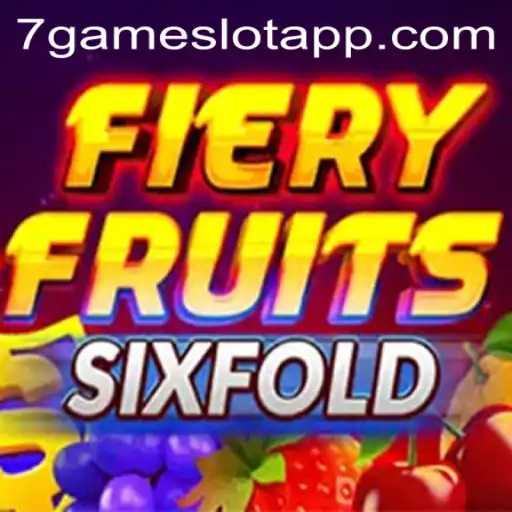 FieryFruitsSixFold: The Ultimate Gaming Experience on 7Game.COM