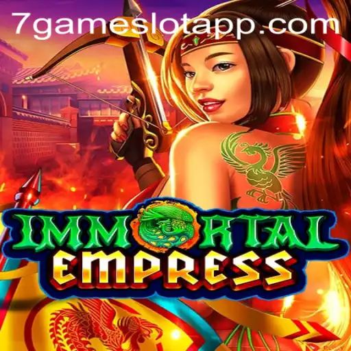 Explore the Thrilling World of ImmortalEmpress: A Guide to 7Game.COM's Latest Sensation