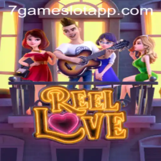 Exploring the Thrills of ReelLove on 7Game.COM