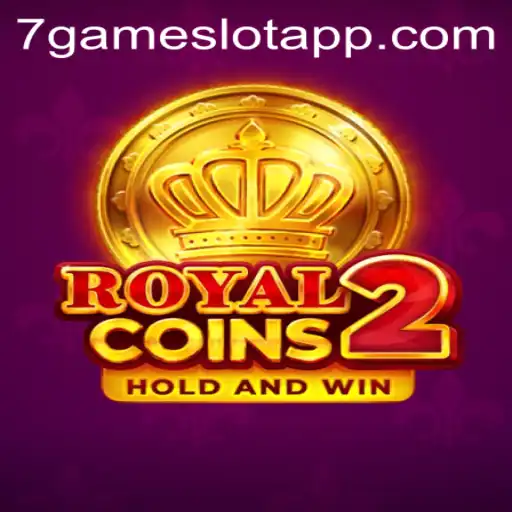 Exploring the Thrills of RoyalCoins2: A Masterpiece by 7Game.COM